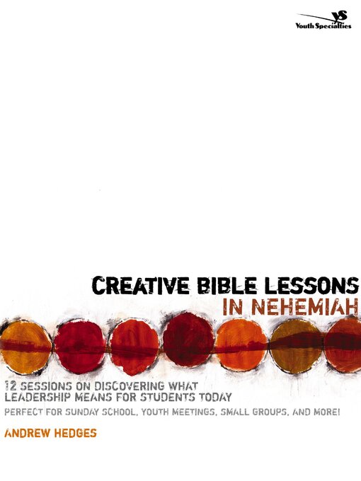 Title details for Creative Bible Lessons in Nehemiah by Andrew A. Hedges - Wait list